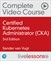 Certified Kubernetes Administrator (CKA) Complete Video Course, 3rd Edition (Video Training)