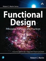 Functional Design: Principles, Patterns, and Practices