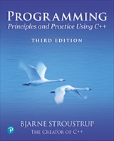 Programming: Principles and Practice Using C++, 3rd Edition