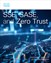 SSE, SASE, and Zero Trust: Mastering Security Beyond Borders with Next-Gen Edge Technologies