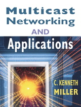 Multicast Networking and Applications