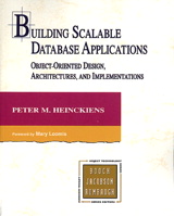 Building Scalable Database Applications: Object-Oriented Design, Architectures and Implementations