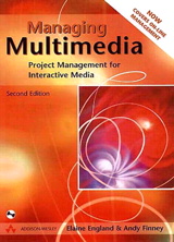 Managing Multimedia: Project Management for Interactive Media, 2nd Edition
