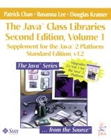 Java? Class Libraries, Volume 1, The: Supplement for the Java? 2 Platform, Standard Edition, v1.2