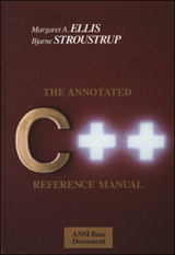 Annotated C++ Reference Manual, The