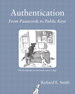 Authentication: From Passwords to Public Keys