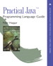 Practical Java Programming Language Guide
