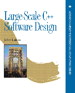 Large-Scale  C++ Software Design