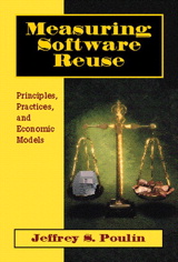 Measuring Software Reuse: Principles, Practices, and Economic Models