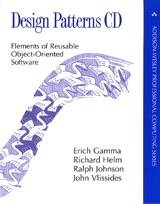 Design Patterns CD: Elements of Reusable Object-Oriented Software