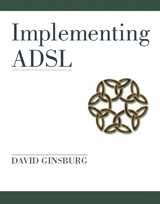 Implementing ADSL