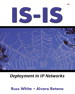 IS-IS: Deployment in IP Networks