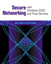 Secure Networking With Windows 2000 and Trust Services