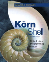 The Korn Shell: Unix & Linux Programming Manual, 3rd Edition