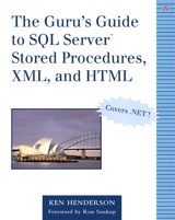 Guru's Guide to SQL Server Stored Procedures, XML, and HTML, The