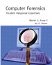 Computer Forensics: Incident Response Essentials