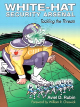 White-Hat Security Arsenal: Tackling the Threats