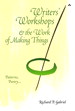 Writers' Workshops & the Work of Making Things: Patterns, Poetry...