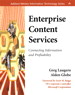 Enterprise Content Services: Connecting Information and Profitability
