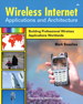 Wireless Internet Applications and Architecture: Building Professional Wireless Applications Worldwide