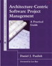 Architecture-Centric Software Project Management: A Practical Guide