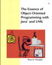 Essence of Object-Oriented Programming with Java? and UML, The