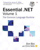 Essential .NET, Volume I: The Common Language Runtime