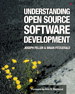 Understanding Open Source Software Development