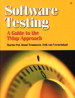 Software Testing: A guide to the TMap Approach