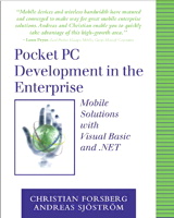 Pocket PC Development in the Enterprise: Mobile Solutions with Visual Basic and .NET