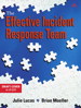 Effective Incident Response Team, The