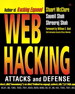 Web Hacking: Attacks and Defense