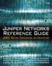 Juniper Networks Reference Guide: JUNOS Routing, Configuration, and Architecture: JUNOS Routing, Configuration, and Architecture