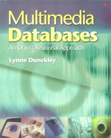 Multimedia Databases: An Object Relational Approach
