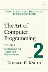 Art of Computer Programming, Volume 4, Fascicle 2, The: Generating All Tuples and Permutations