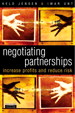 Negotiating Partnerships: Increase profits and reduce risks
