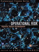 Operational Risk: Regulation, Analysis and Management