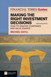 Financial Times Guide to Making the Right Investment Decisions, The: How to Analyse Companies and Value Shares, 2nd Edition