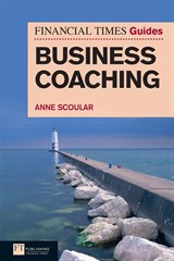 The Financial Times Guide to Business Coaching eBook: FT Guide to Business Coaching