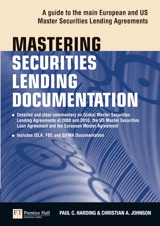 Mastering Securities Lending Documentation: A Practical Guide to the Main European and US Master Securities Lending Agreements