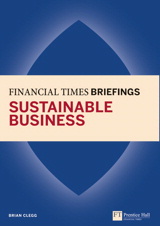 Sustainable Business: Financial Times Briefing: Sustainable Business: Financial Times Briefing