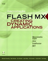Macromedia Flash MX: Creating Dynamic Applications
