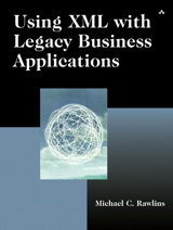 Using XML with Legacy Business Applications