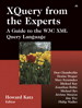 XQuery from the Experts: A Guide to the W3C XML Query Language