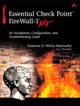 Essential Check Point FireWall-1 NG: An Installation, Configuration, and Troubleshooting Guide