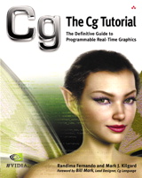 Cg Tutorial, The: The Definitive Guide to Programmable Real-Time Graphics