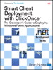 Smart Client Deployment with ClickOnce: Deploying Windows Forms Applications with ClickOnce