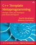 C++ Template Metaprogramming: Concepts, Tools, and Techniques from Boost and Beyond