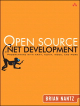 Open Source .NET Development: Programming with NAnt, NUnit, NDoc, and More