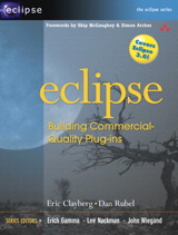 Eclipse: Building Commercial-Quality Plug-Ins